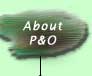 About P&O