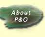 About P&O